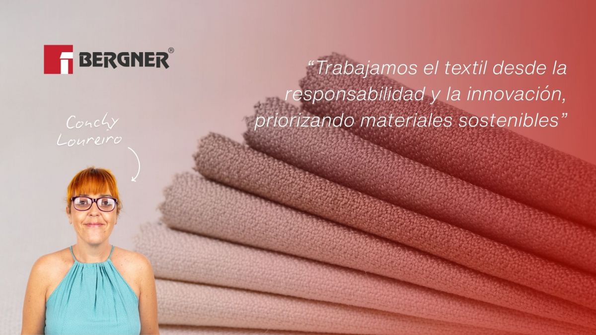 Bergner y su estrategia textil: innovación sostenible en materiales y packaging